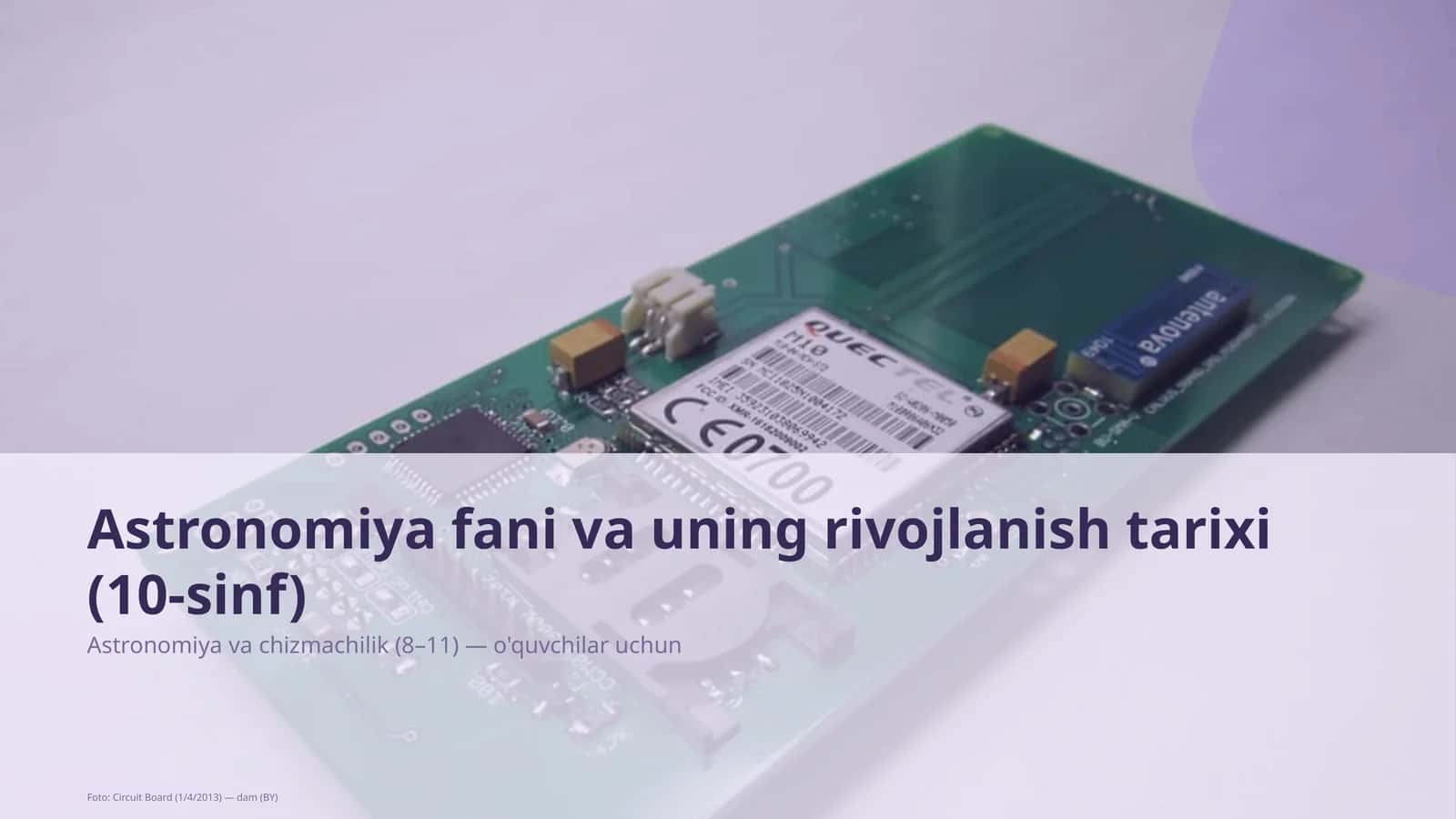 Astronomiya fani va uning rivojlanish tarixi (10-sinf) 1