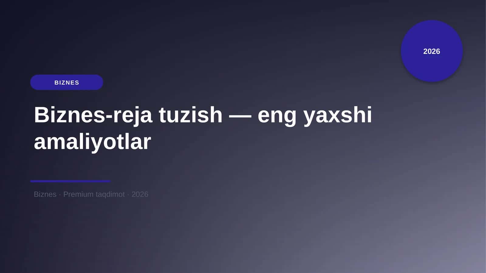 Biznes-reja tuzish — eng yaxshi amaliyotlar 1