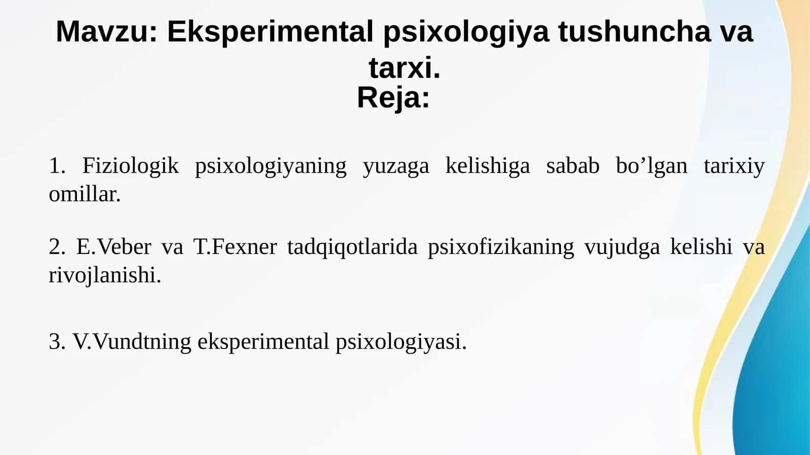 Eksperimental psixologiya tushuncha va tarxi. 1