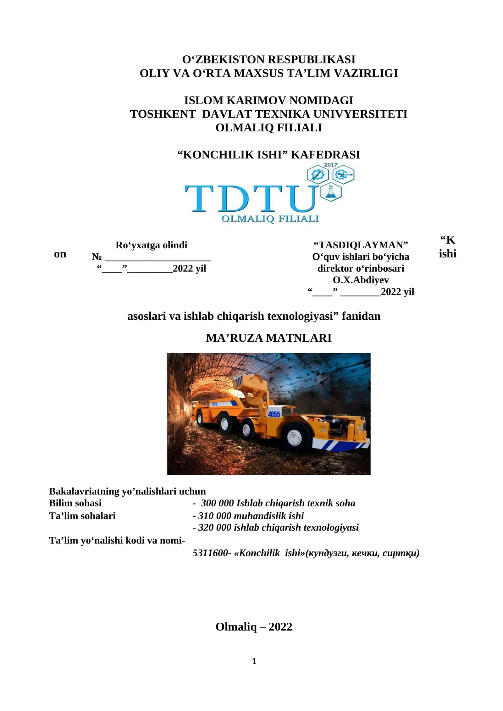 “Kon ishi asoslari va ishlab chiqarish texnologiyasi” fanidan 1