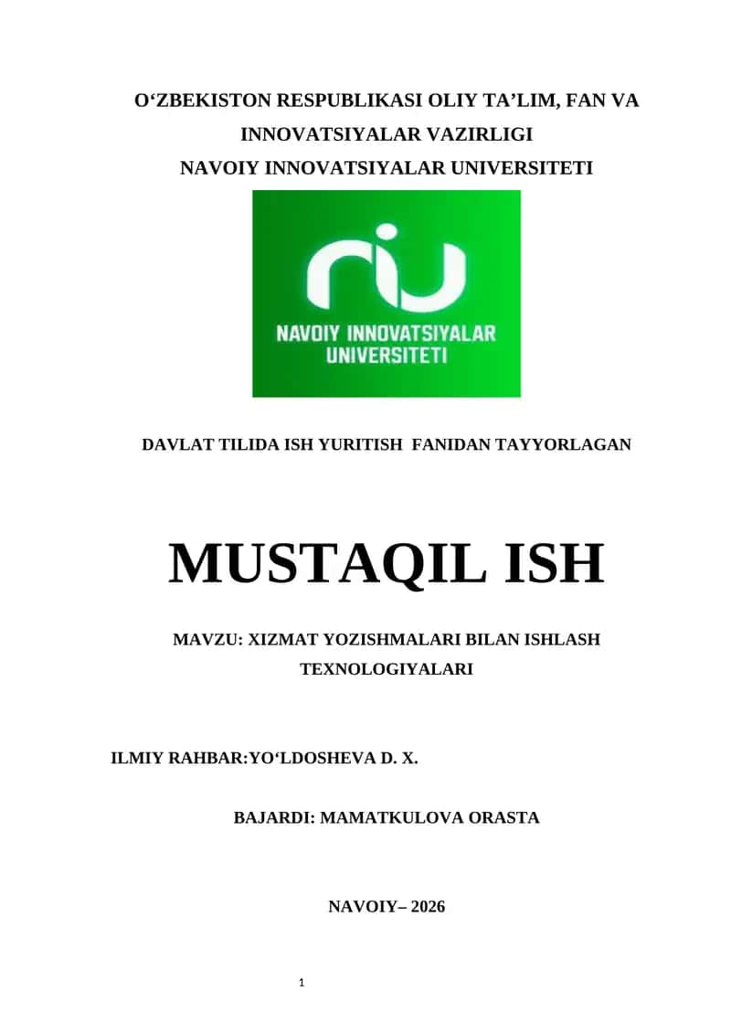 XIZMAT YOZISHMALARI BILAN ISHLASH TEXNOLOGIYALARI 1