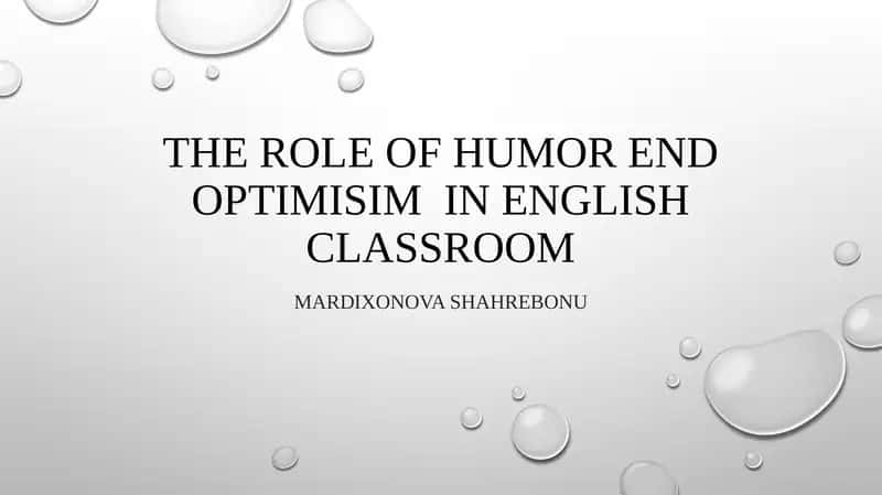The Role of Humor and Optimism in English Classroom 1