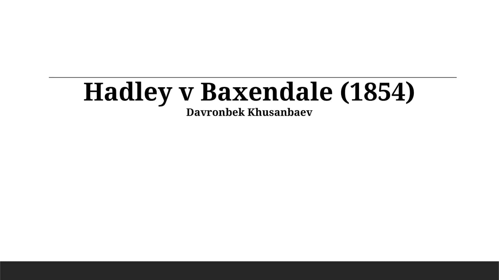 Hadley v Baxendale 1