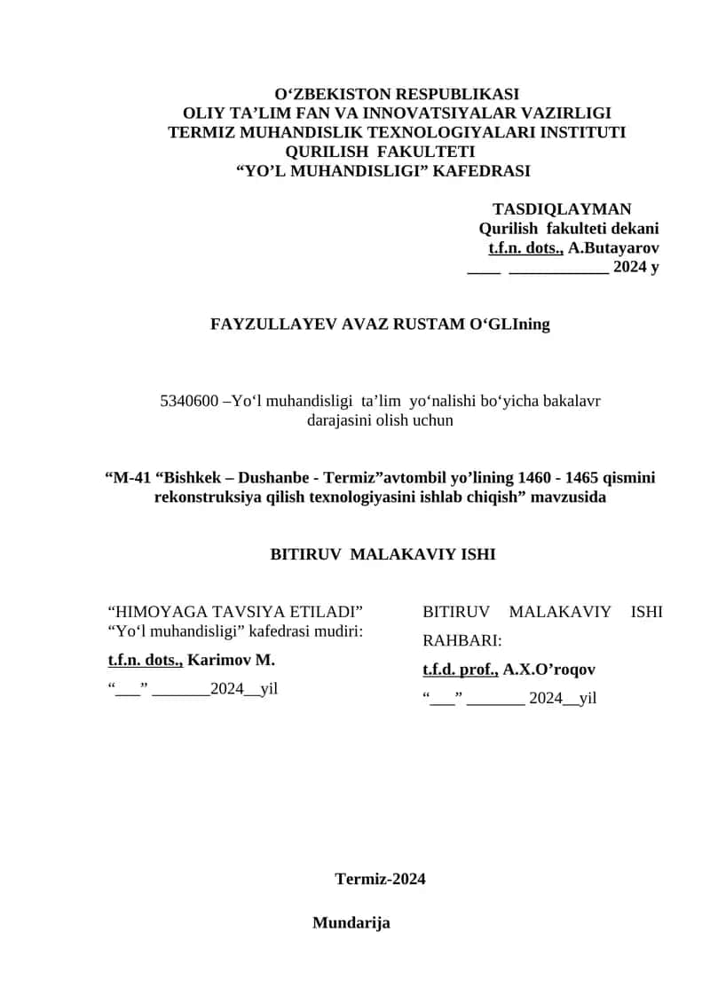 M-41 “Bishkek – Dushanbe - Termiz”avtombil yo’lining 1460 - 1465 qismini rekonstruksiya qilish texnologiyasini ishlab chiqish 1