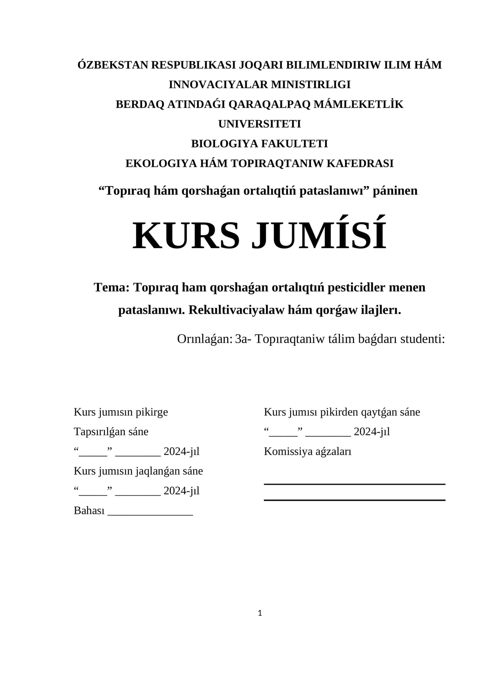 Topıraq ham qorshaǵan ortalıqtıń pesticidler menen pataslanıwı. Rekultivaciyalaw hám qorǵaw ilajlerı 1