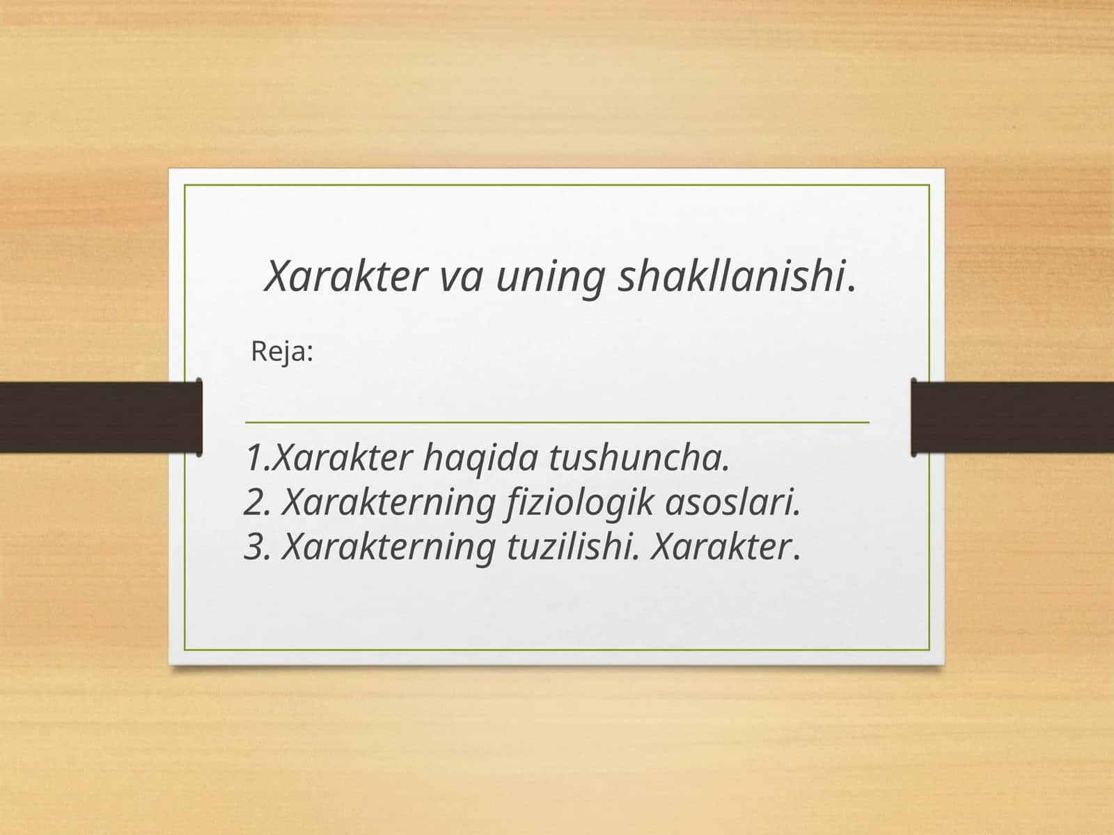 Xarakter va uning shakllanishi 1