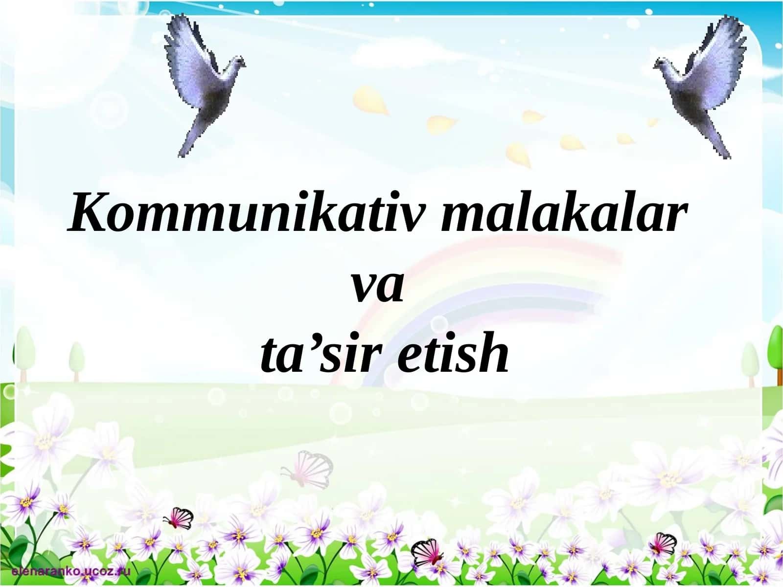 Kommunikativ malakalar va ta’sir etish 1