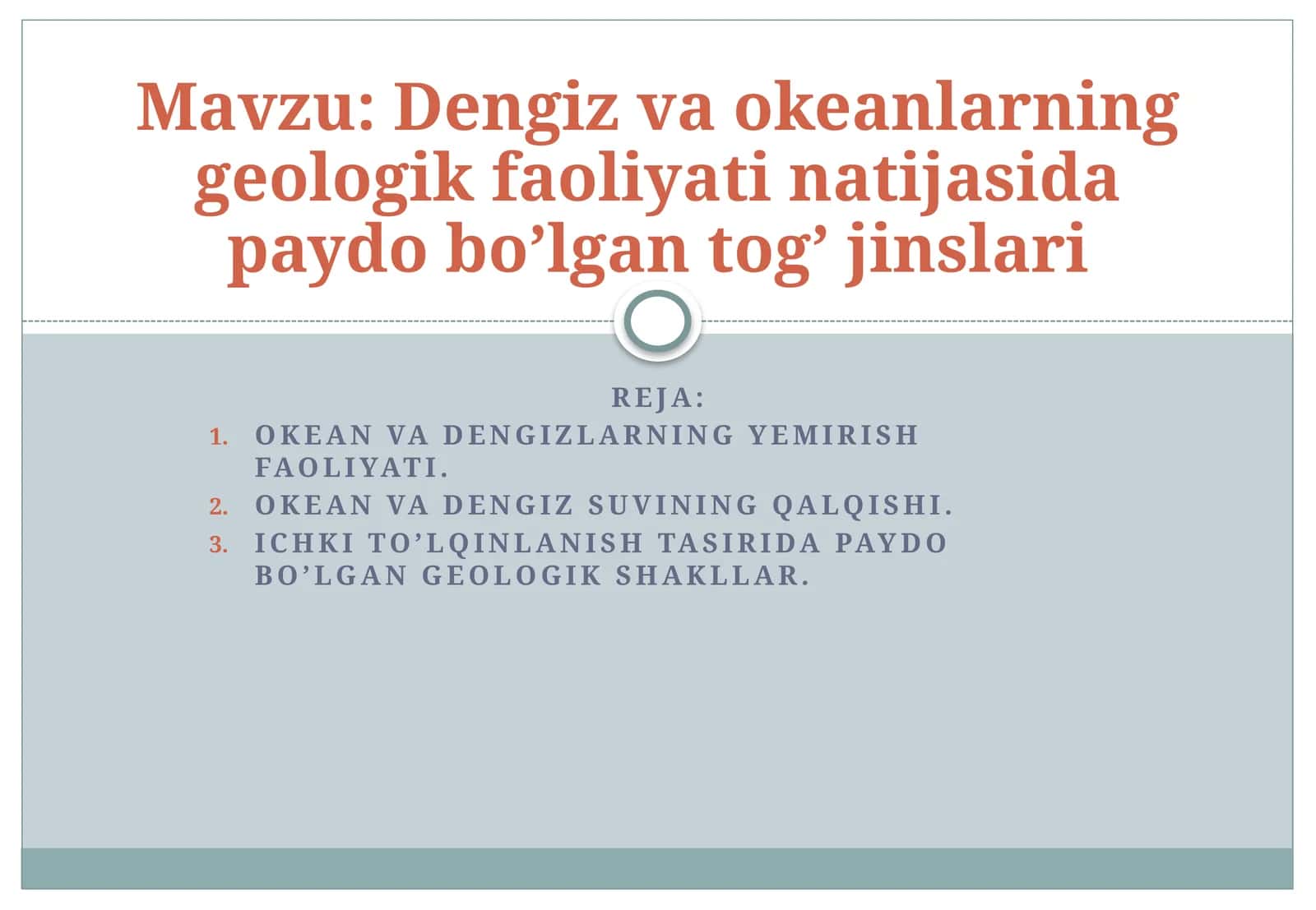Dengiz va okeanlarning geologik faoliyati natijasida paydo bo’lgan tog’ jinslari 1
