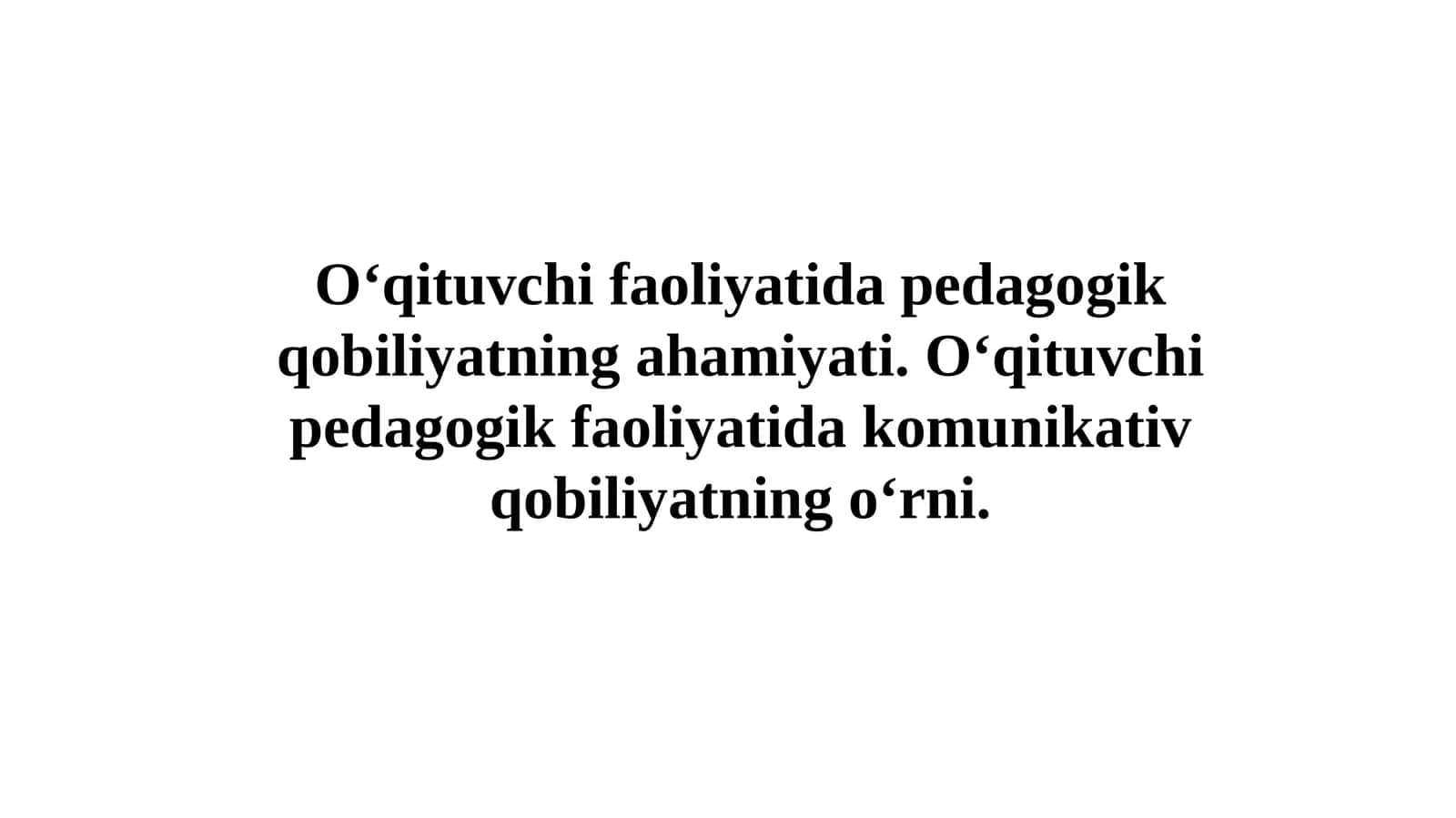 Qobiliyatning pedagogik-psixologik tavsifi 1