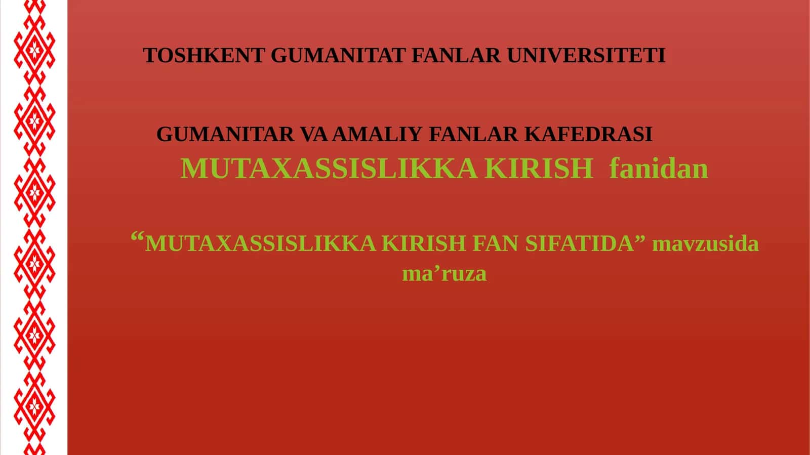 MUTAXASSISLIKKAKIRISH FANSIFATIDA 1