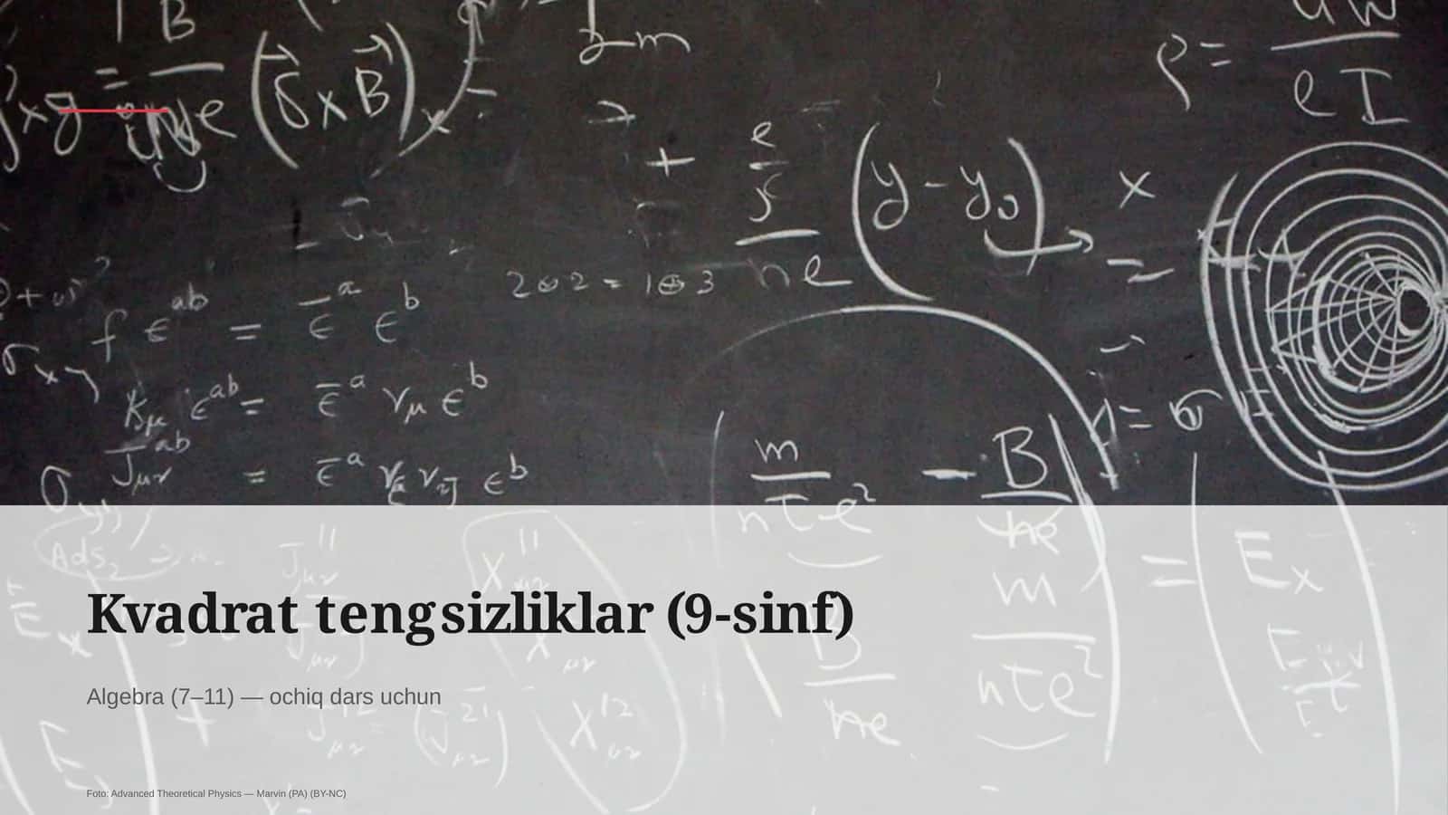 Kvadrat tengsizliklar (9-sinf) 1