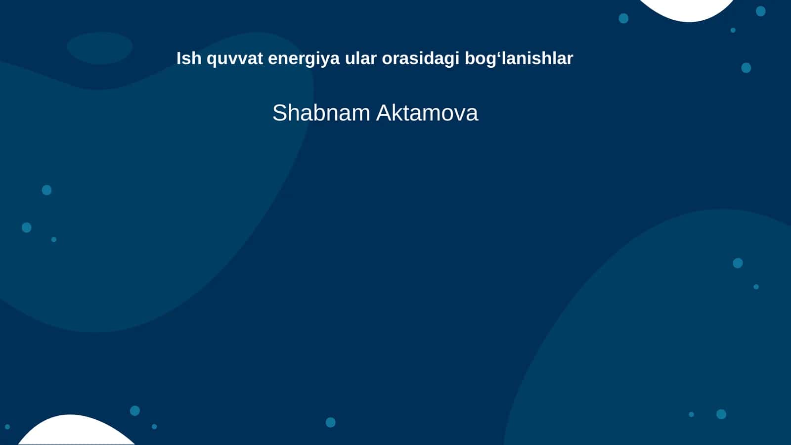 Ish quvvat energiya ular orasidagi bogʻlanishlar 1