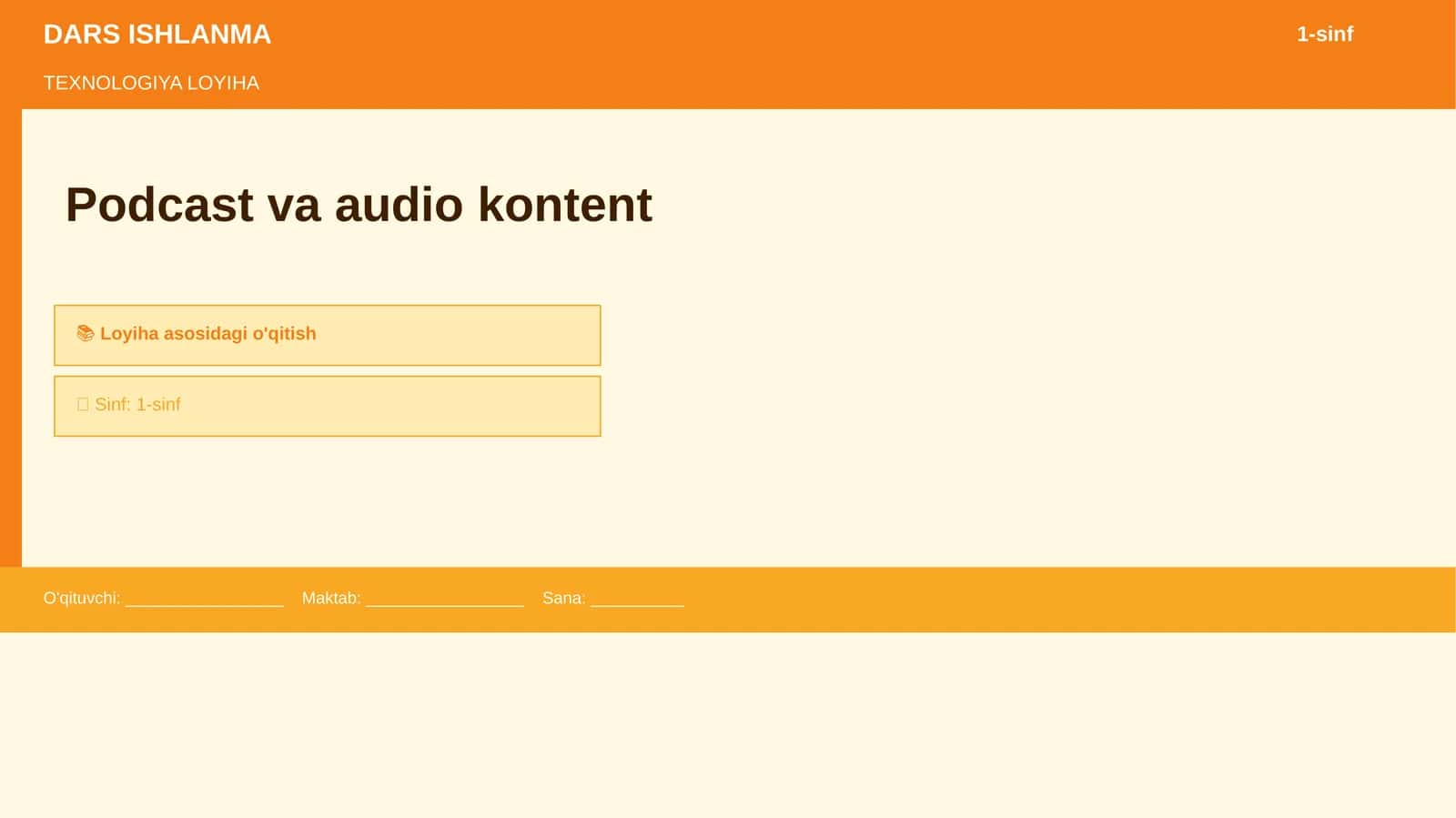 TEXNOLOGIYA LOYIHA Podcast va audio kontent 1
