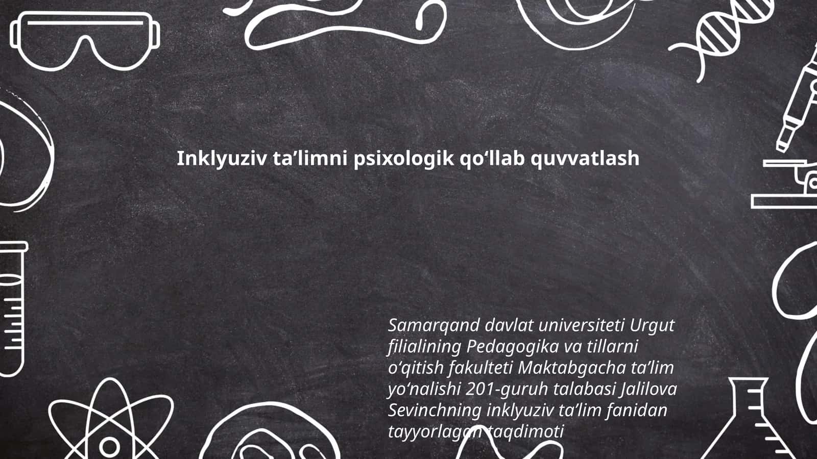 Inklyuziv taʼlimni psixologik qoʻllab quvvatlash 1