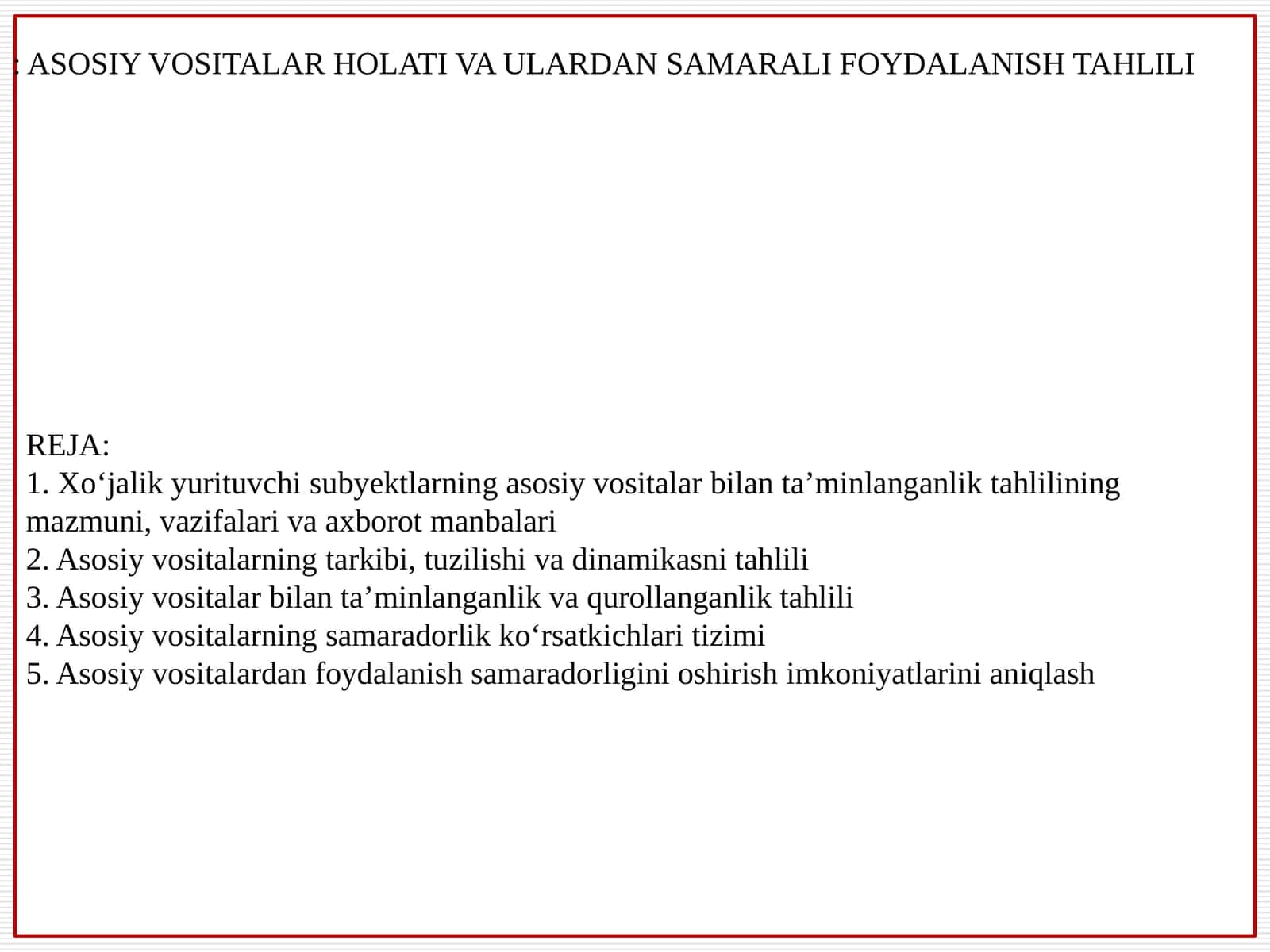 ASOSIY VOSITALAR HOLATI VA ULARDAN SAMARALI FOYDALANISH TAHLILI 1