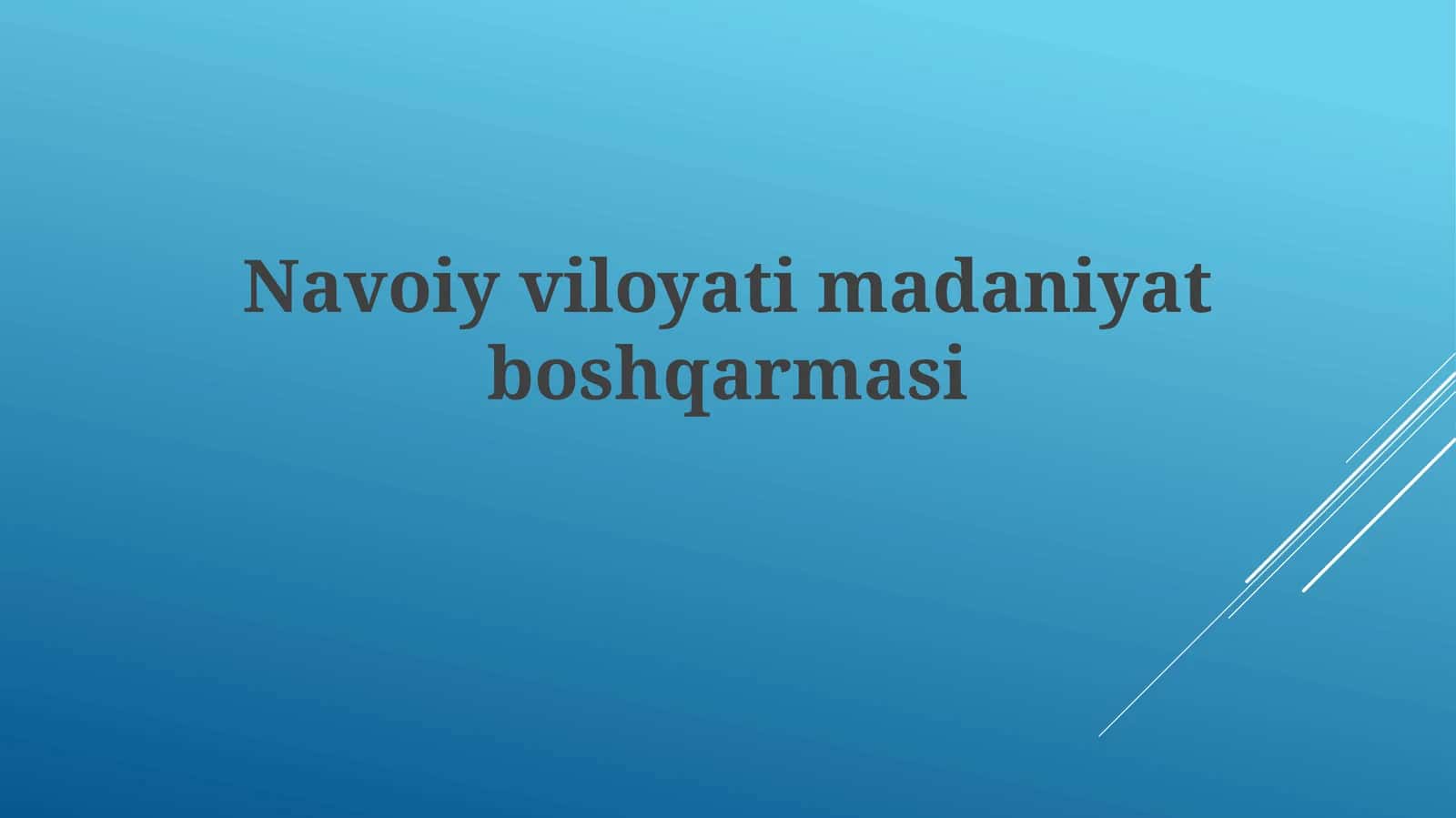 Navoiy viloyati madaniyat boshqarmasi 1