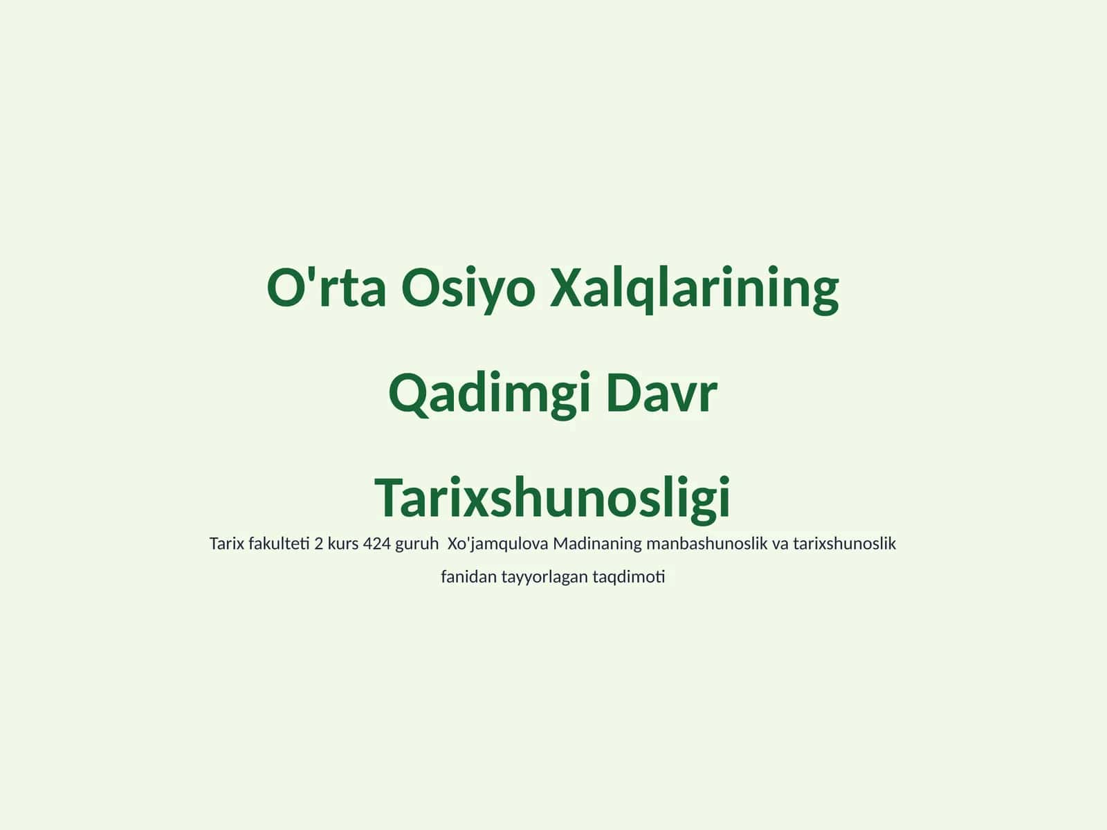 O'rta Osiyo Xalqlarining Qadimgi Davr Tarixshunosligi 1