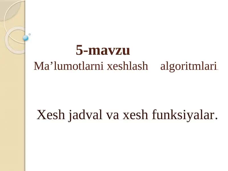 Ma’lumotlarni xeshlash algoritmari 1