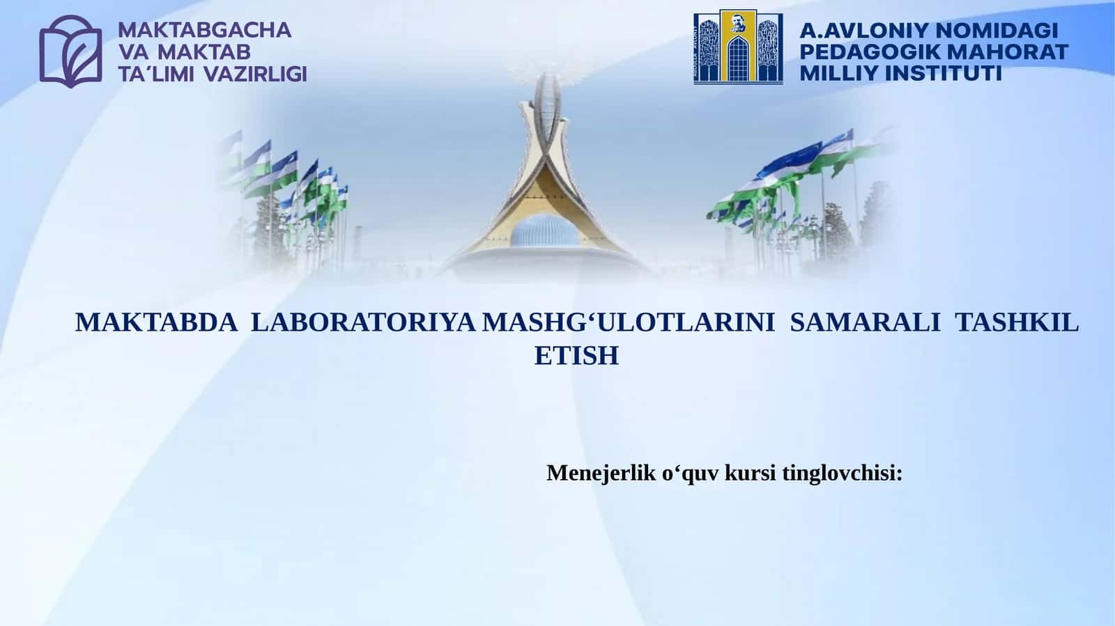 MAKTABDA LABORATORIYA MASHG‘ULOTLARINI SAMARALI TASHKIL ETISH 1