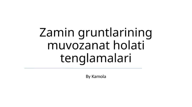 Tuproq Zaminlarining Muvozanat Tenglamalari 1