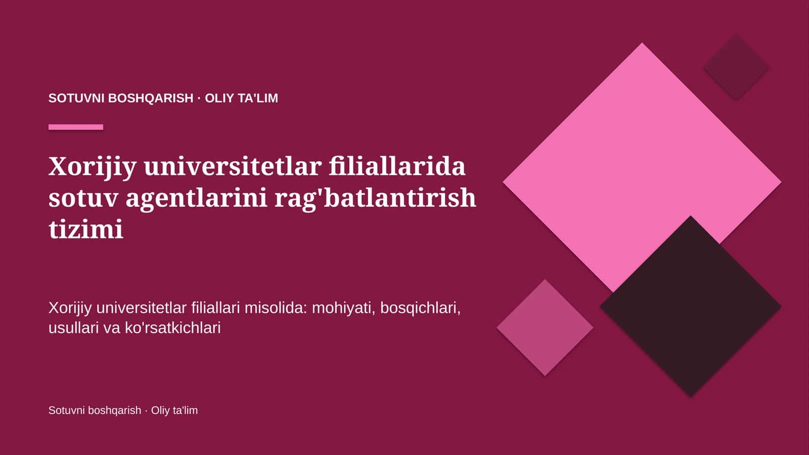 Xorijiy universitetlar filiallarida sotuv agentlarini rag'batlantirish tizimi 1