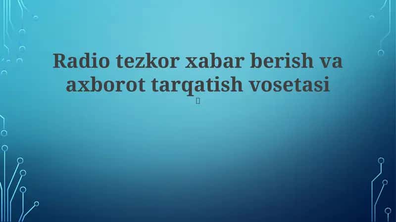 Radio tezkor xabar berish va axborot tarqatish vosetasi 1