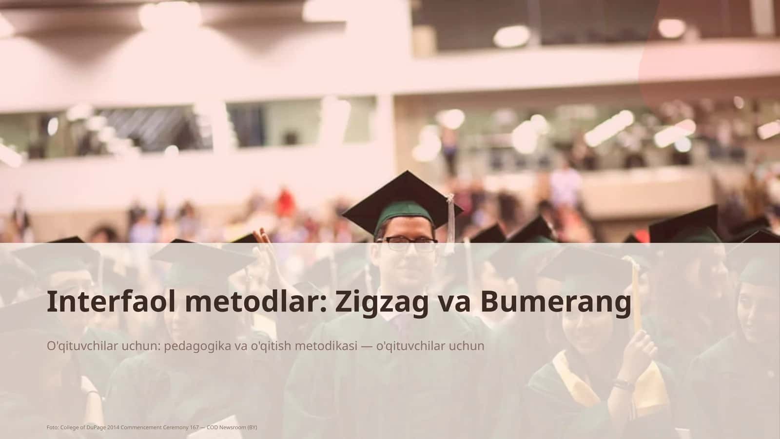 Interfaol metodlar: Zigzag va Bumerang 1