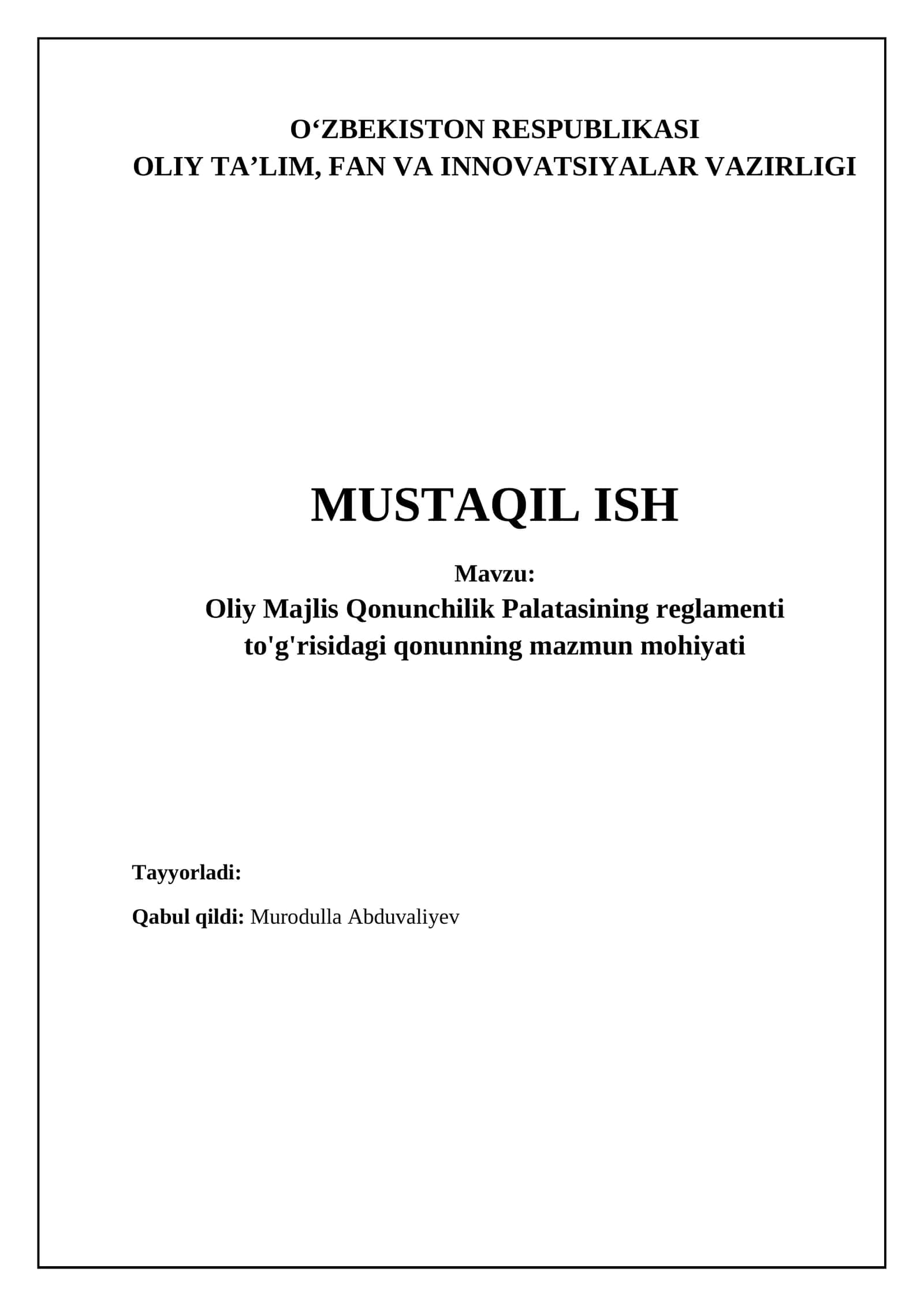 Oliy Majlis Qonunchilik Palatasining reglamenti to'g'risidagi qonunning mazmun mohiyati 1