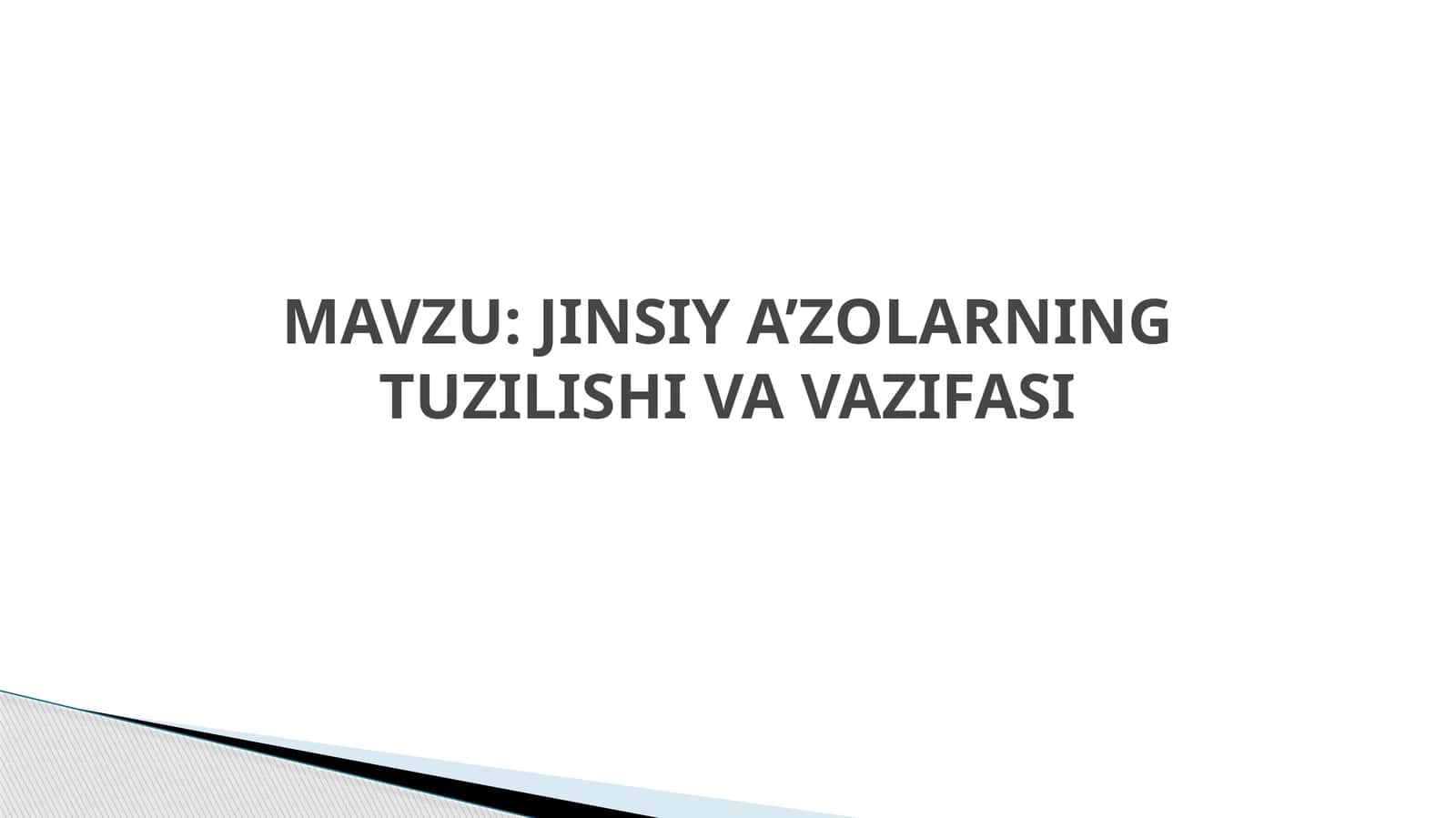 JINSIY A’ZOLARNING TUZILISHI VA VAZIFASI 1