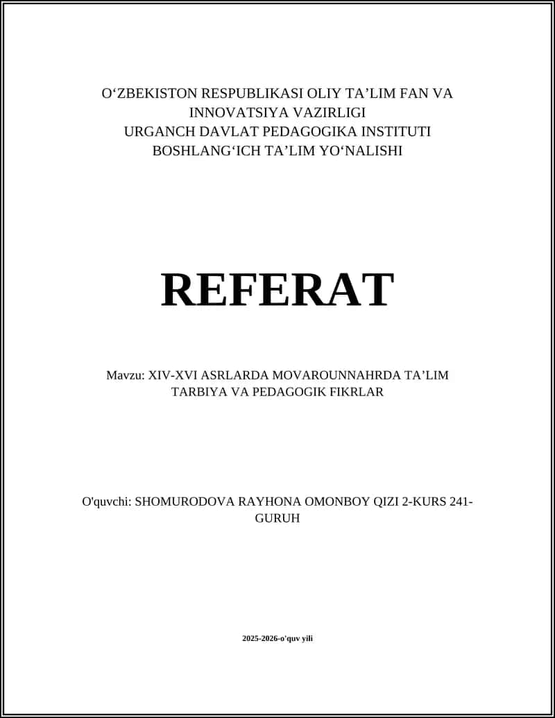 XIV-XVI ASRLARDA MOVAROUNNAHRDA TAʼLIM TARBIYA VA PEDAGOGIK FIKRLAR 1