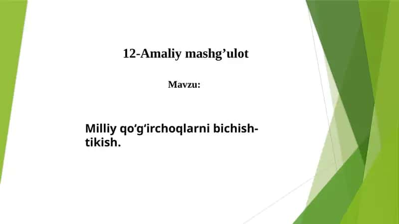 taqdimot-milliy qo'g'irchoq tikish texnologiyasi 1