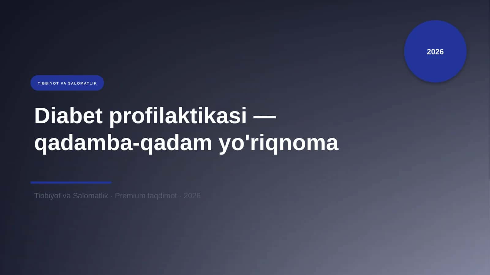 Diabet profilaktikasi — qadamba-qadam yo'riqnoma 1