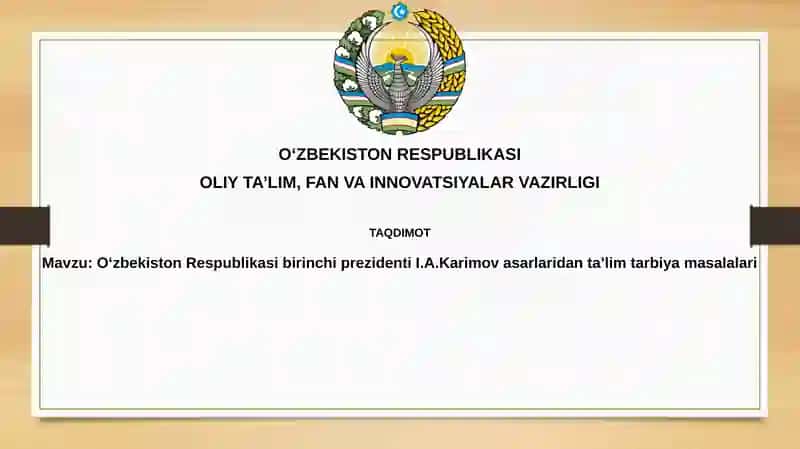 I.A. Karimovning ta'lim sohasidagi qarashlari va islohotlari