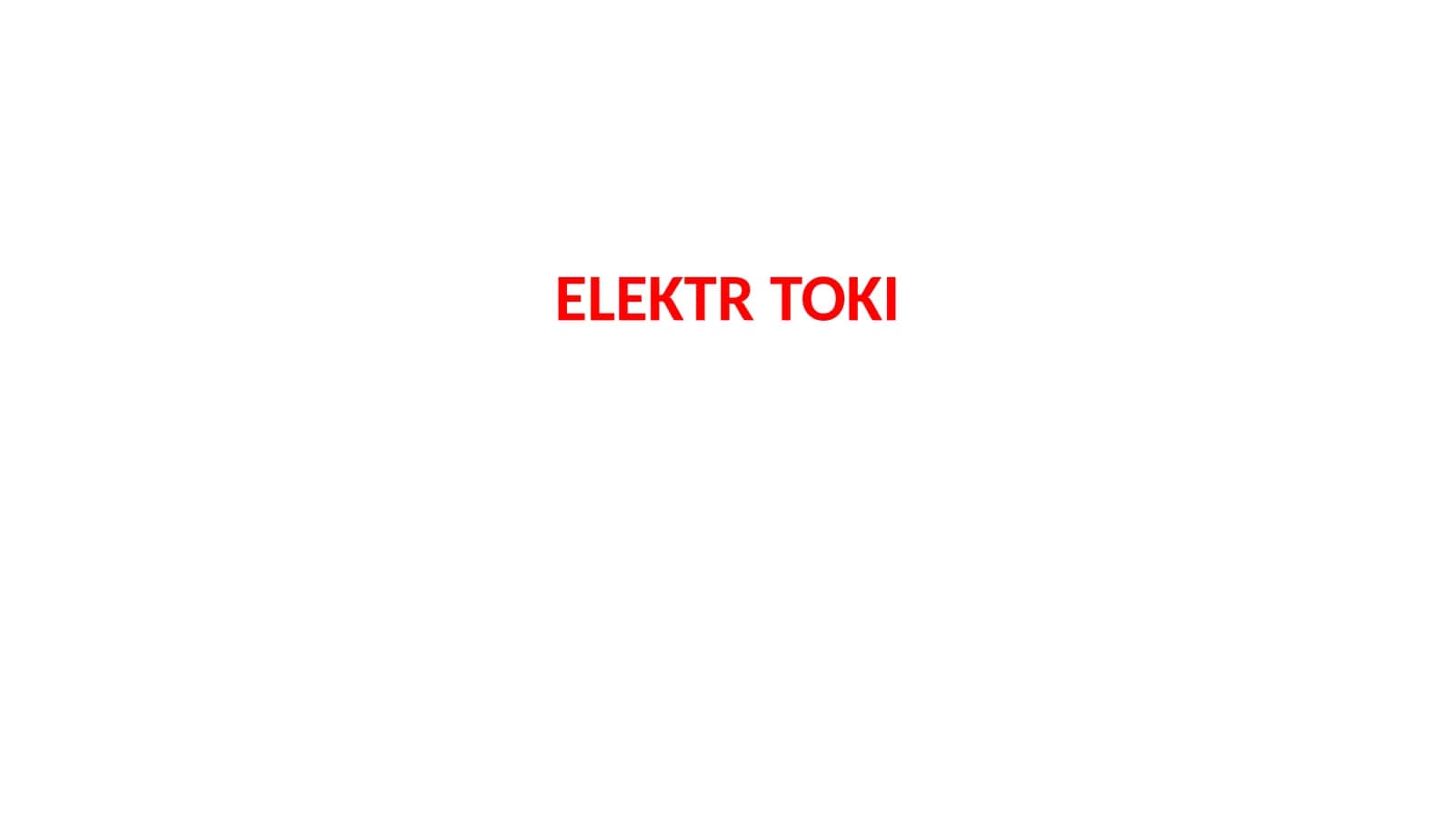 Elektr toki tushunchasi 1