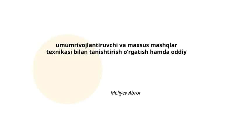 Umumrivojlantiruvchi va maxsus mashqlar texnikasi bilan tanishtirish oʻrgatish 1