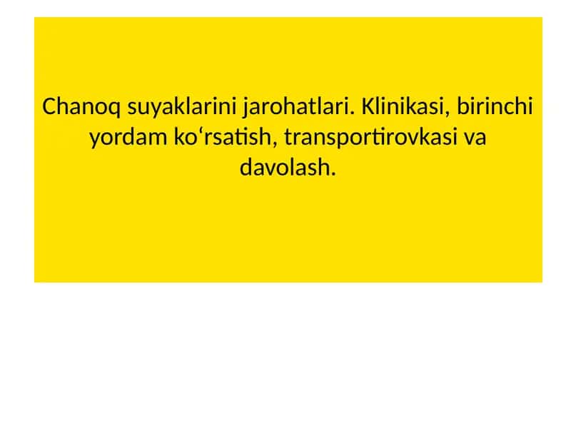 Chanoq suyaklarini jarohatlari Klinikasi 1