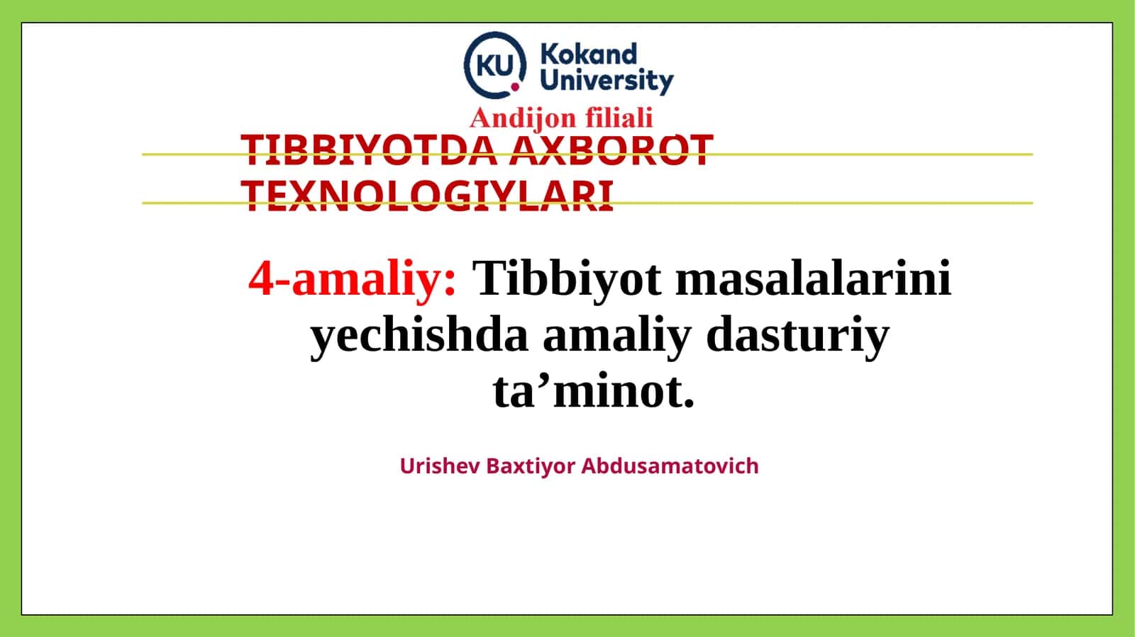 TIBBIYOTDA AXBOROT TEXNOLOGIYLARI 1