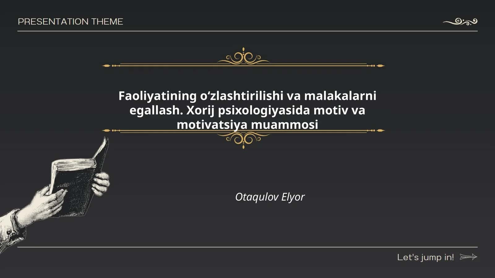 Faoliyatining oʻzlashtirilishi va malakalarni egallash 1