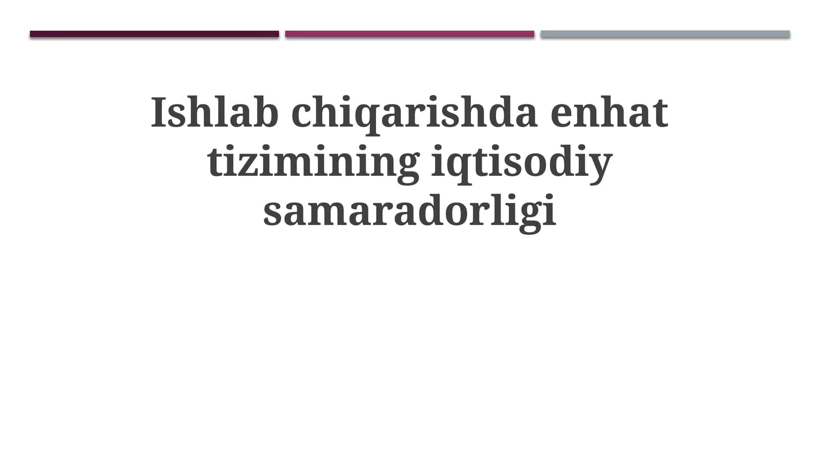Lean Tizimining Ishlab Chiqarishdagi Iqtisodiy Samaradorligi 1
