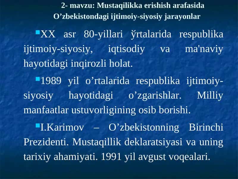 Mustaqilikka erishish arafasida O’zbekistondagi ijtimoiy-siyosiy jarayonlar 1
