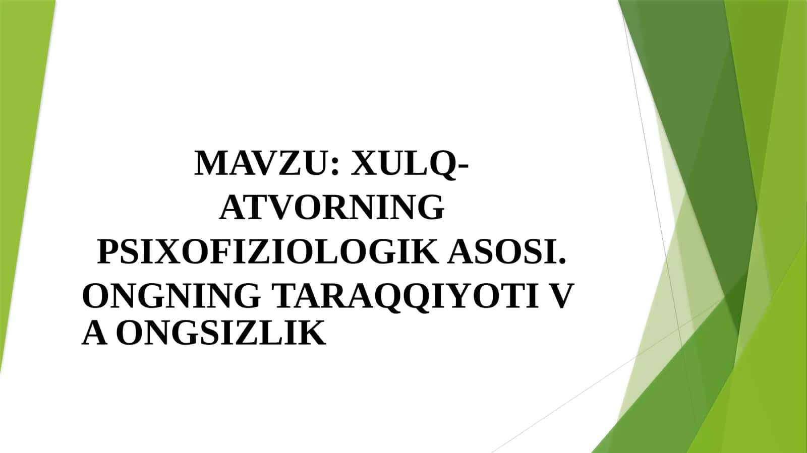 XULQ-ATVORNING PSIXOFIZIOLOGIK ASOSI 1