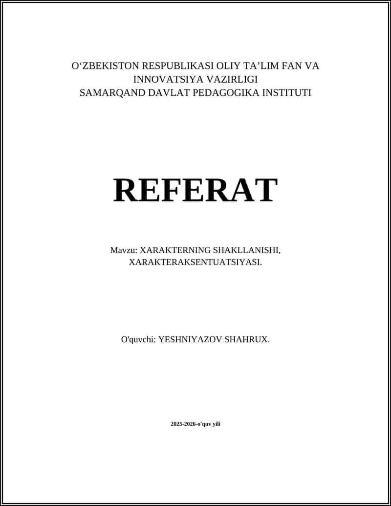 XARAKTERNING SHAKLLANISHI, XARAKTERAKSENTUATSIYASI 1