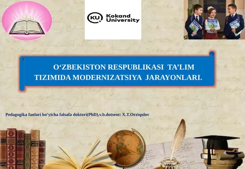 O‘zbekiston Respublikasi Ta’lim Tizimida Modernizatsiya Jarayonlari 1