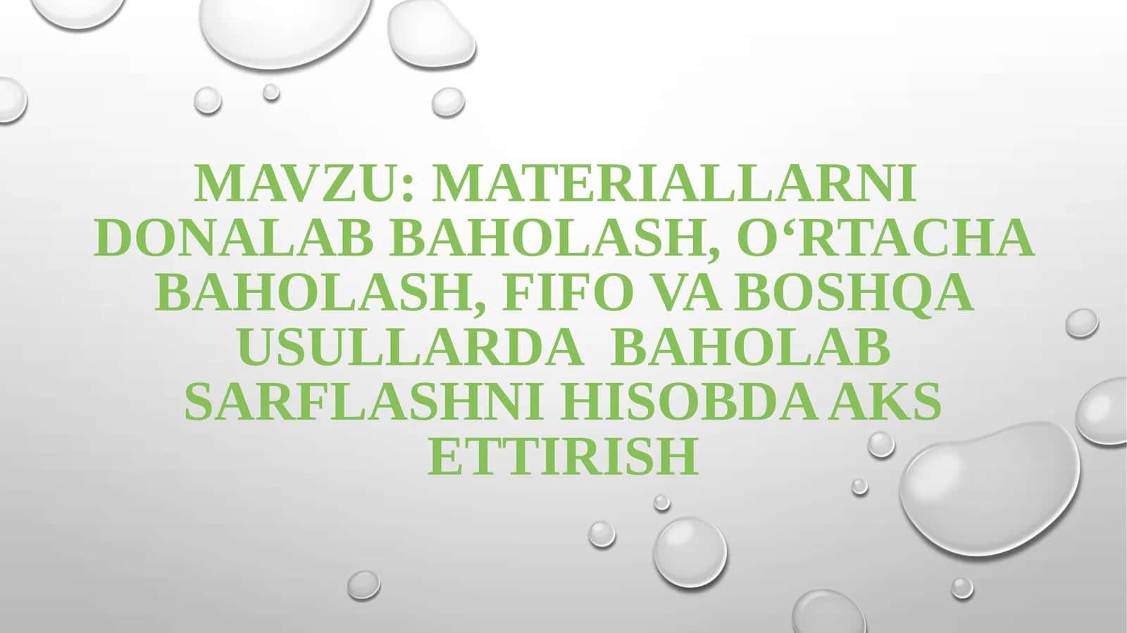 Materiallarni donalab baholash, oʻrtachabaholash, Fifova boshqa usullarda baholab sarflashni Hisobda aks ettirish 1