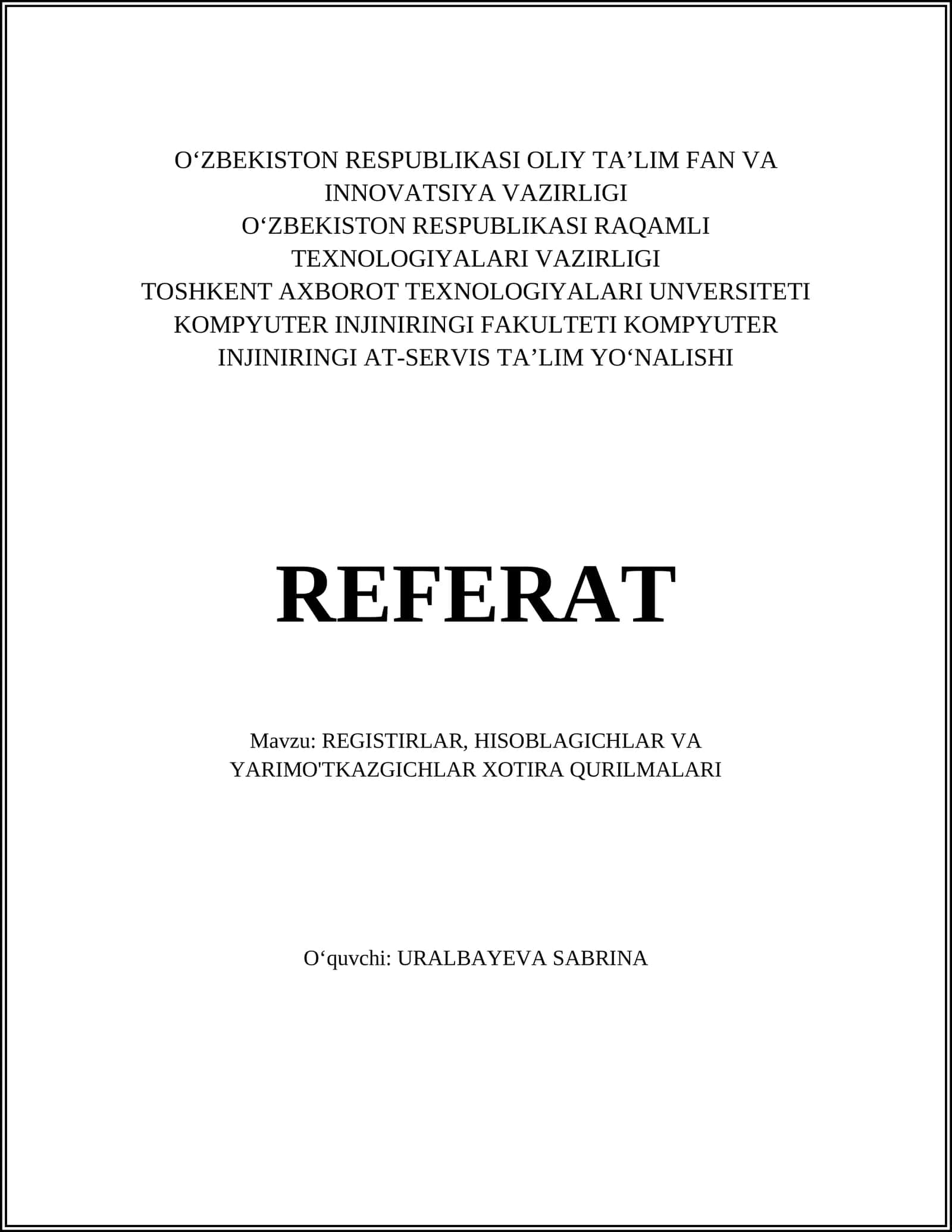REGISTIRLAR, HISOBLAGICHLAR VA YARIMO'TKAZGICHLAR XOTIRA QURILMALARI 1