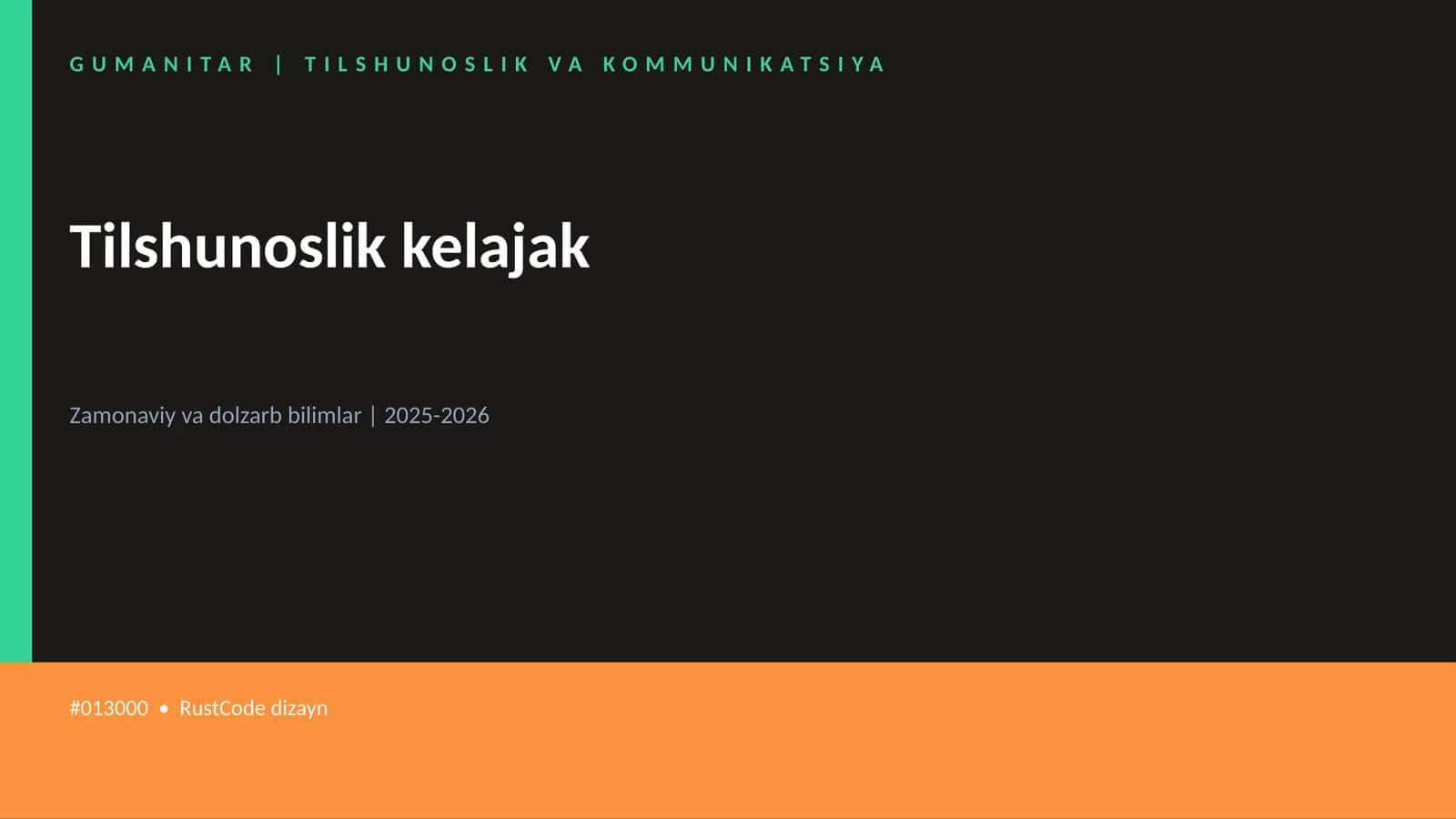 Tilshunoslik kelajak 1