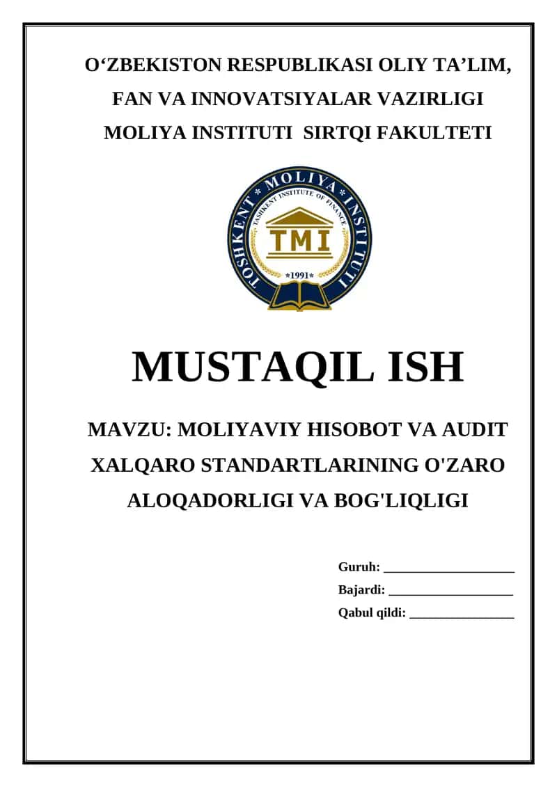 Moliyaviy hisobot va audit xalqaro standartlarining o'zaro aloqadorligi va bog'liqligi 1
