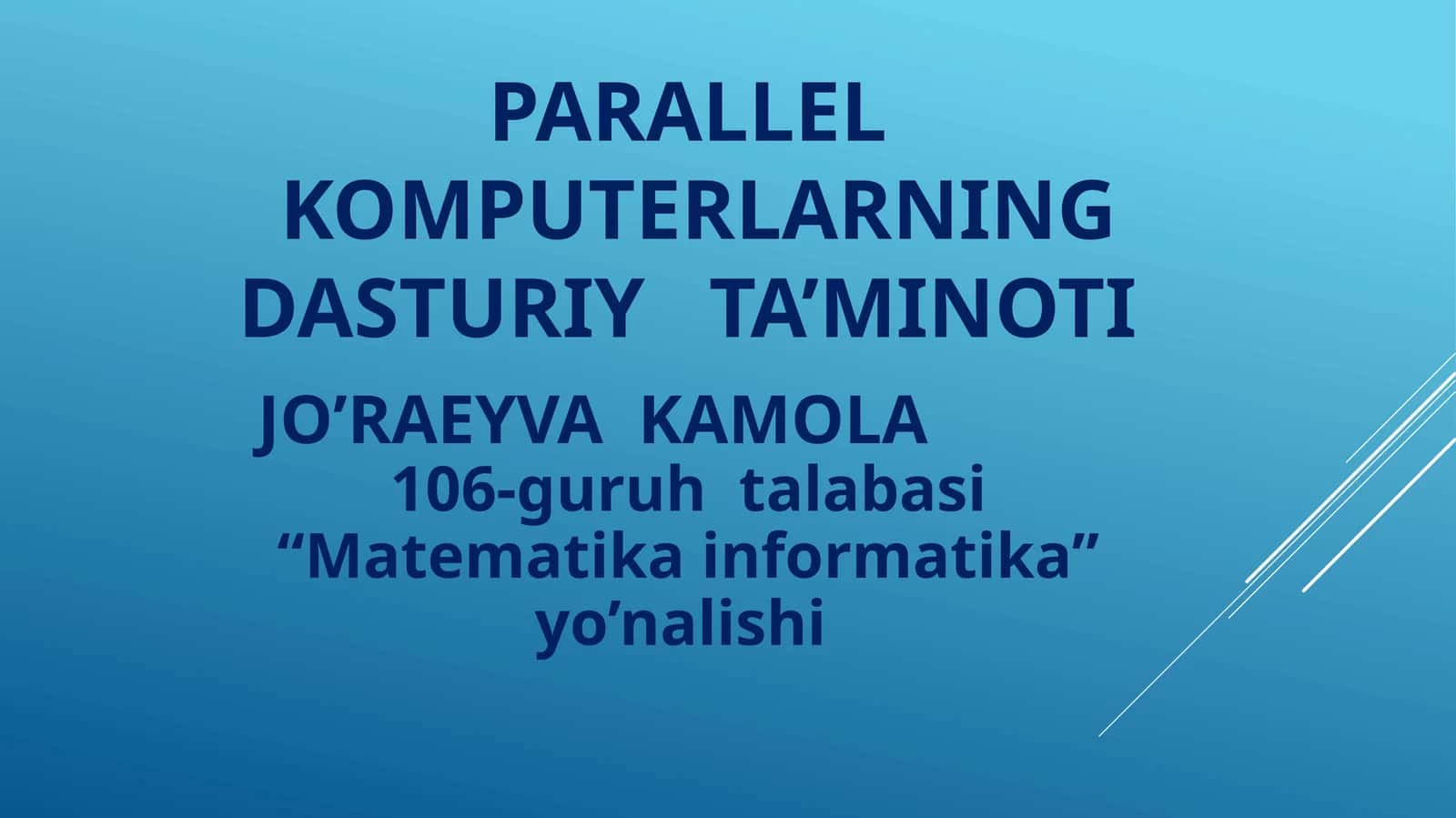 Parallel Komputerlarning Dasturiy Ta’minoti 1