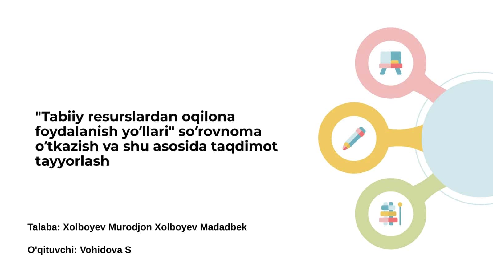 Tabiiy resurslardan oqilona foydalanish yoʻllari 1