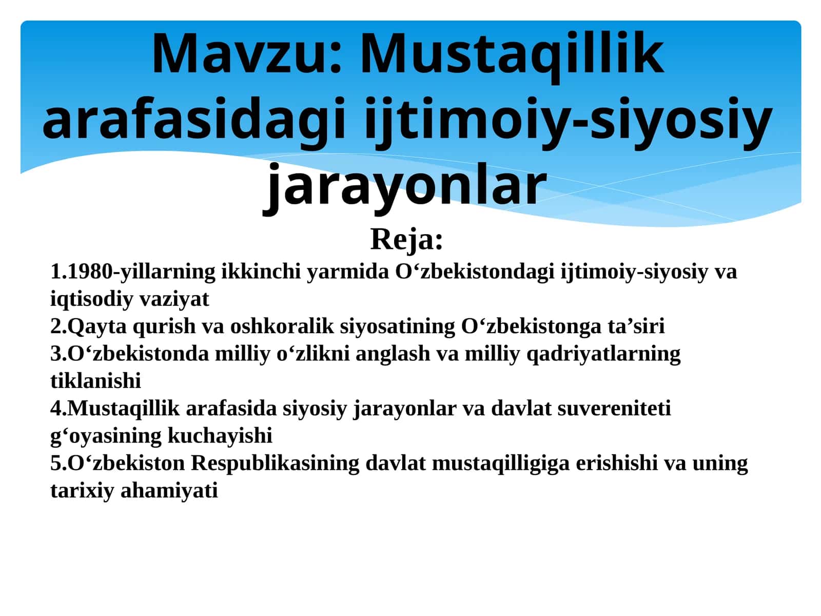 Mustaqillik arafasidagi ijtimoiy-siyosiy jarayonlar 1